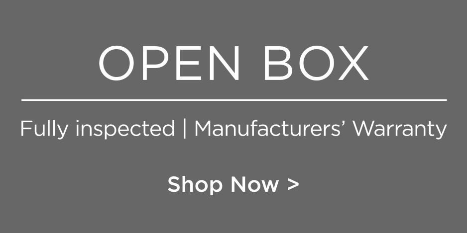 Open Box Fully inspected and Manufacturer's Warranty
